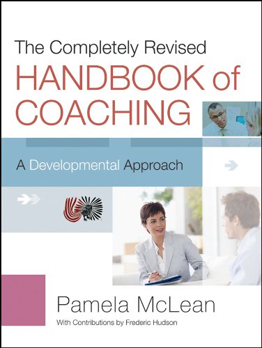 The Completely Revised Handbook of Coaching