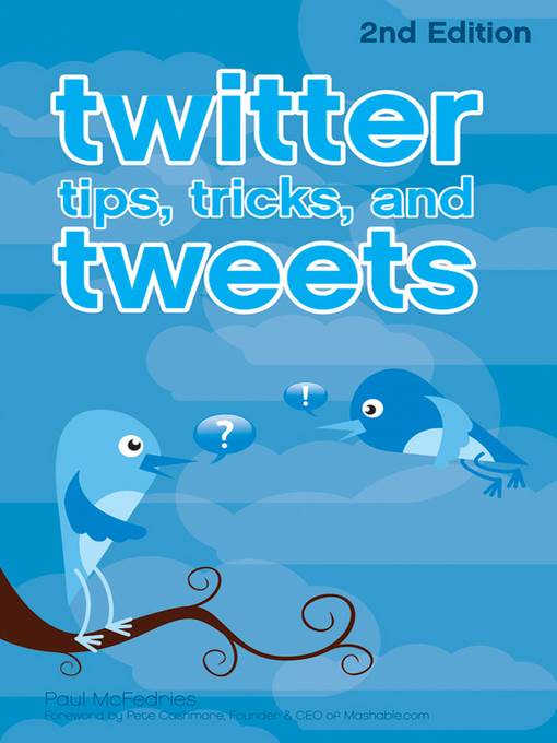 Twitter Tips, Tricks, and Tweets