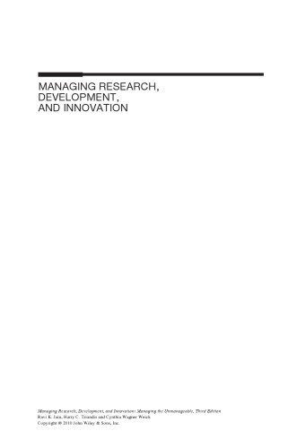 Managing Research, Development and Innovation Managing the Unmanageable