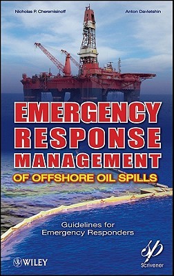 Emergency Response Management of Offshore Oil Spills