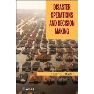 Disaster Operations and Decision Making