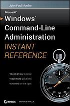 Windows Command Line Administration Instant Reference