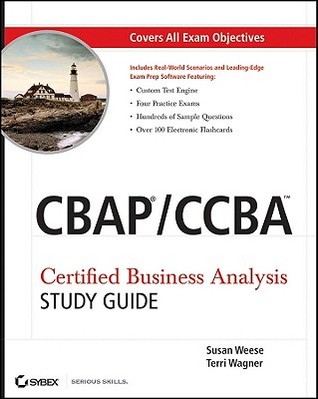 CBAP / CCBA Certified Business Analysis Study Guide