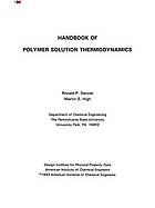 Handbook of Polymer Solution Thermodynamics