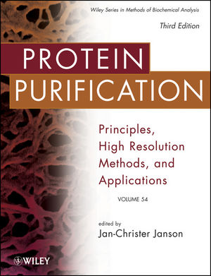 Protein Purification Principles, High Resolution Methods, and Applications