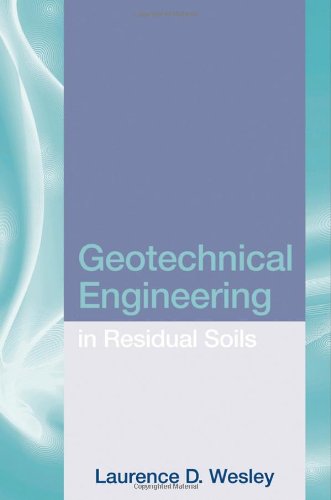 Geotechnical engineering in residual soils