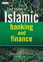 Case Studies in Islamic Banking and Finance