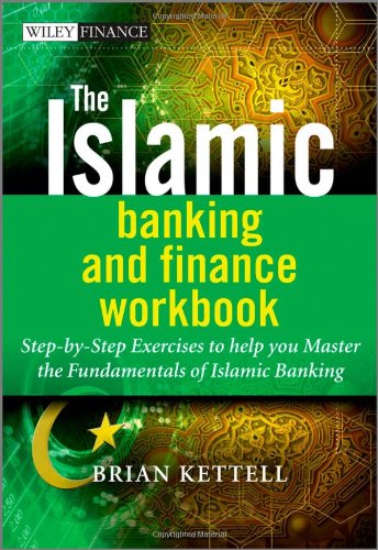 The Islamic Banking and Finance Workbook