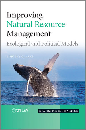 Improving natural resource management : ecological and political models