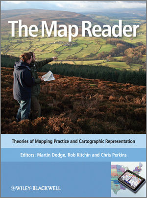 The map reader [recurso electrónico] : Theories of mapping practice and cartographic representation.