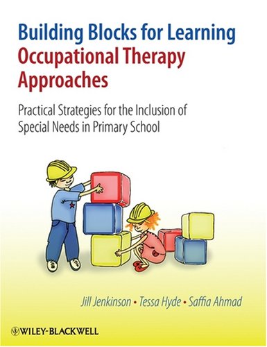 Building Blocks for Learning Occupational Therapy Approaches