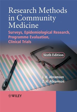 Research methods in community medicine : surveys, epidemiological research, programme evaluation, clinical trials