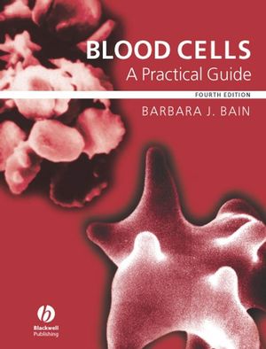 Blood cells : a practical guide