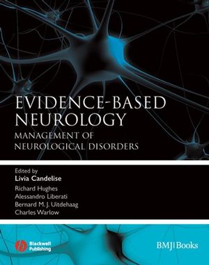 Evidence-based neurology : management of neurological disorders