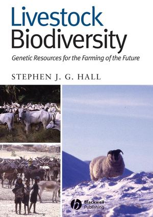 Livestock Biodiversity Genetic Resources for the Farming of the Future