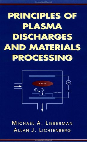 Principles of Plasma Discharges and Materials Processing