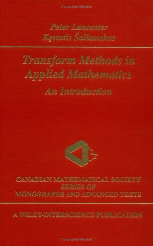 Transform Methods in Applied Mathematics