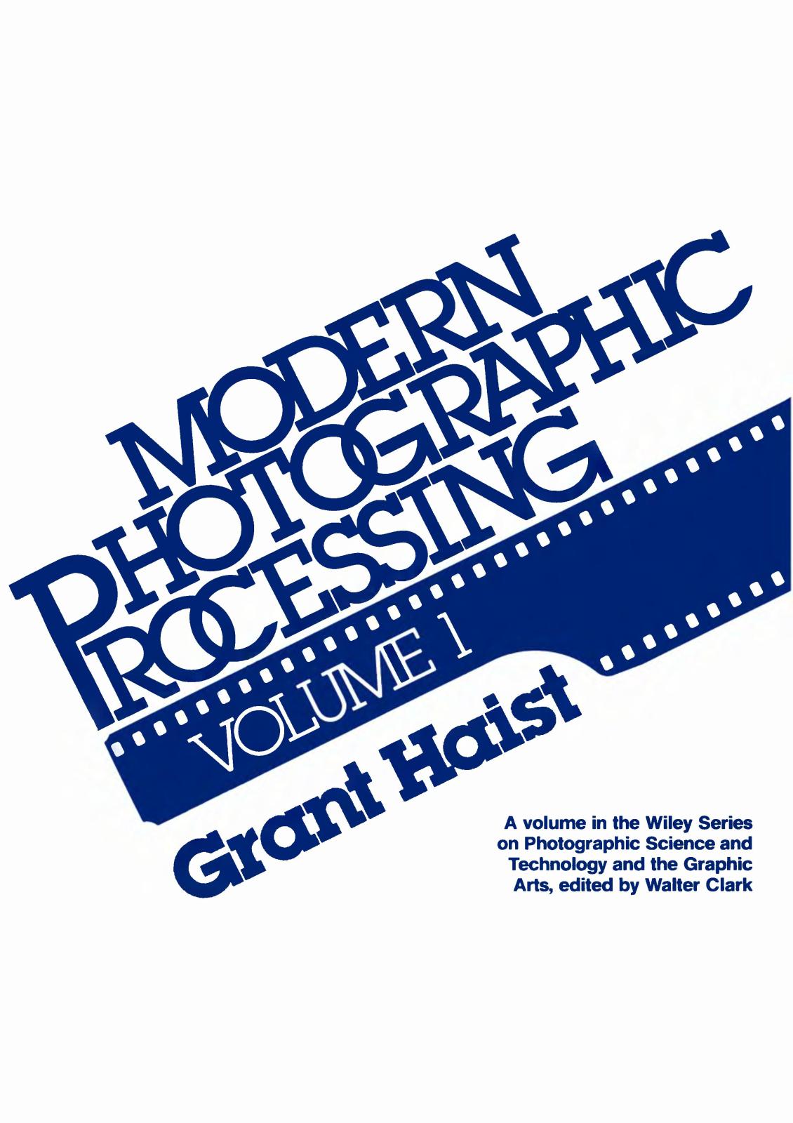 Modern Photographic Processing Vol.1