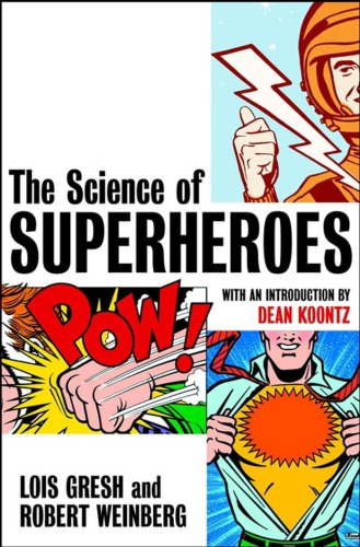 The Science of Superheroes