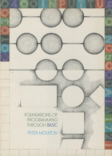 Foundations of Programming Through Basic