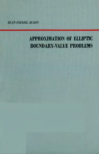 Approximation of elliptic boundary-value problems (Pure and applied mathematics)