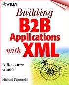 Building B2B Applications with XML