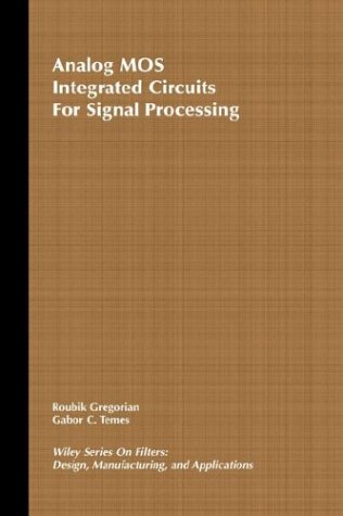 Analog Mos Integrated Circuits for Signal Processing