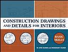 Construction Drawings and Details for Interiors