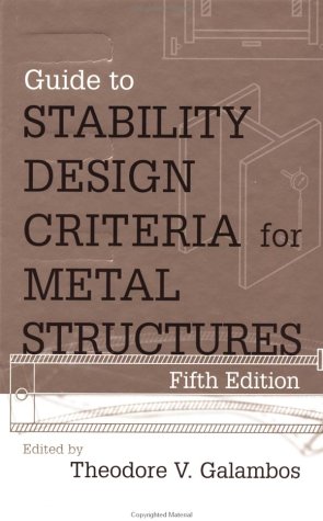 Guide to Stability Design Criteria for Metal Structures