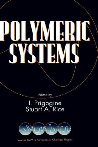 Advances in Chemical Physics, Polymeric Systems