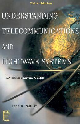 Understanding Telecommunications and LightWave Systems