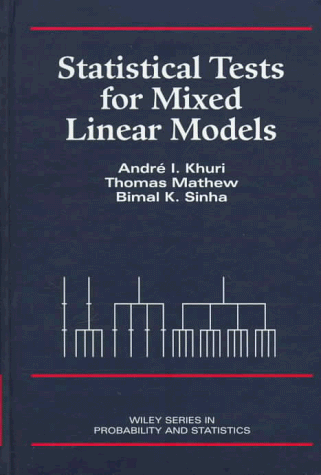 Statistical Tests for Mixed Linear Models