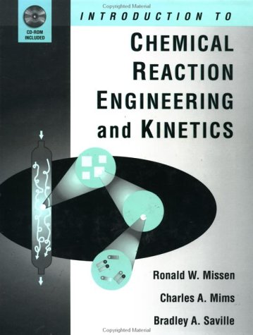 Introduction to Chemical Reaction Engineering and Kinetics