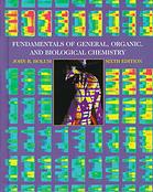 Fundamentals of General, Organic, and Biological Chemistry