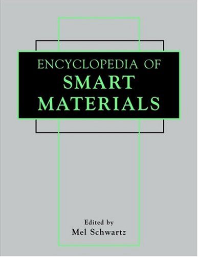 Encyclopedia of Smart Materials