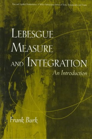 Lebesgue Measure and Integration