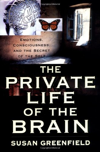 The Private Life of the Brain