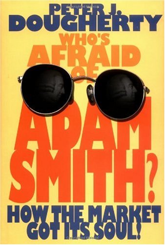 Who's Afraid of Adam Smith