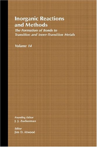 Inorganic Reactions and Methods, the Formation of Bonds to Transition and Inner-Transition Metals