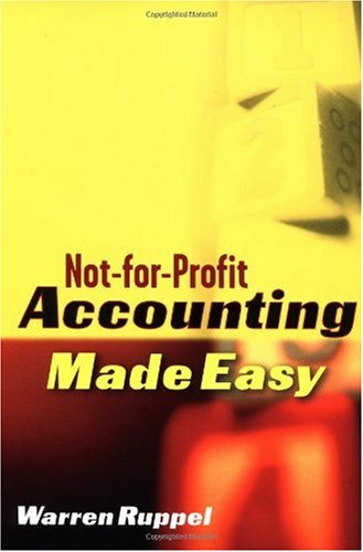 Not-For-Profit Accounting Made Easy