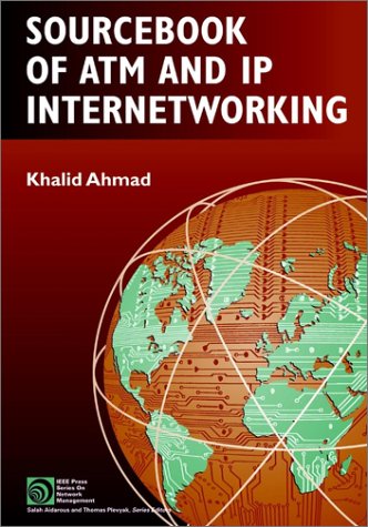 Sourcebook of ATM and IP Internetworking