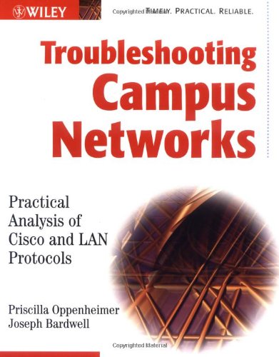 Troubleshooting Campus Networks