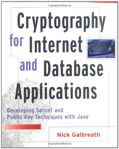 Cryptography for Internet and Database Applications