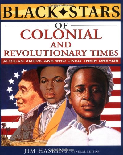 Black Stars of Colonial and Revolutionary Times