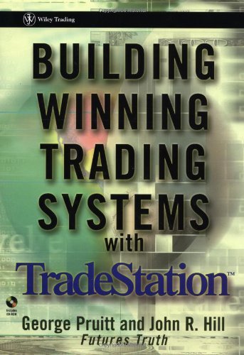 Building Winning Trading Systems with TradeStation (Book &amp; CD-ROM)