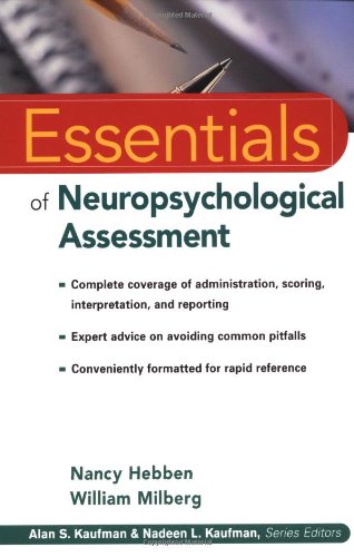 Essentials Of Neuropsychological Assessment