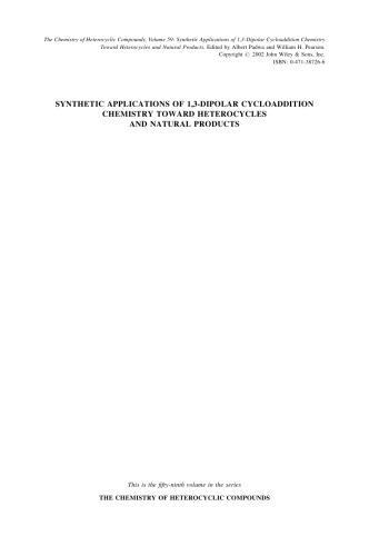 Synthetic Applications Of 1, 3 Dipolar Cycloaddition Chemistry Toward Heterocycles And Natural Products