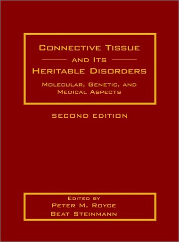 Connective tissue and its heritable disorders : molecular, genetic, and medical aspects