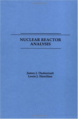 Nuclear Reactor Analysis