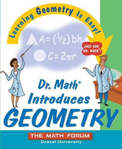 Dr. Math Introduces Geometry